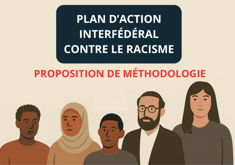 Proposition de méthodologie pour le plan interfédéral contre le racisme
